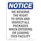 Signmission OSHA Notice Sign, 18" Height, Aluminum, NOTICE Right To Open And Inspect All Packages Sign, Portrait OS-NS-A-1218-V-16497 - alternate 1